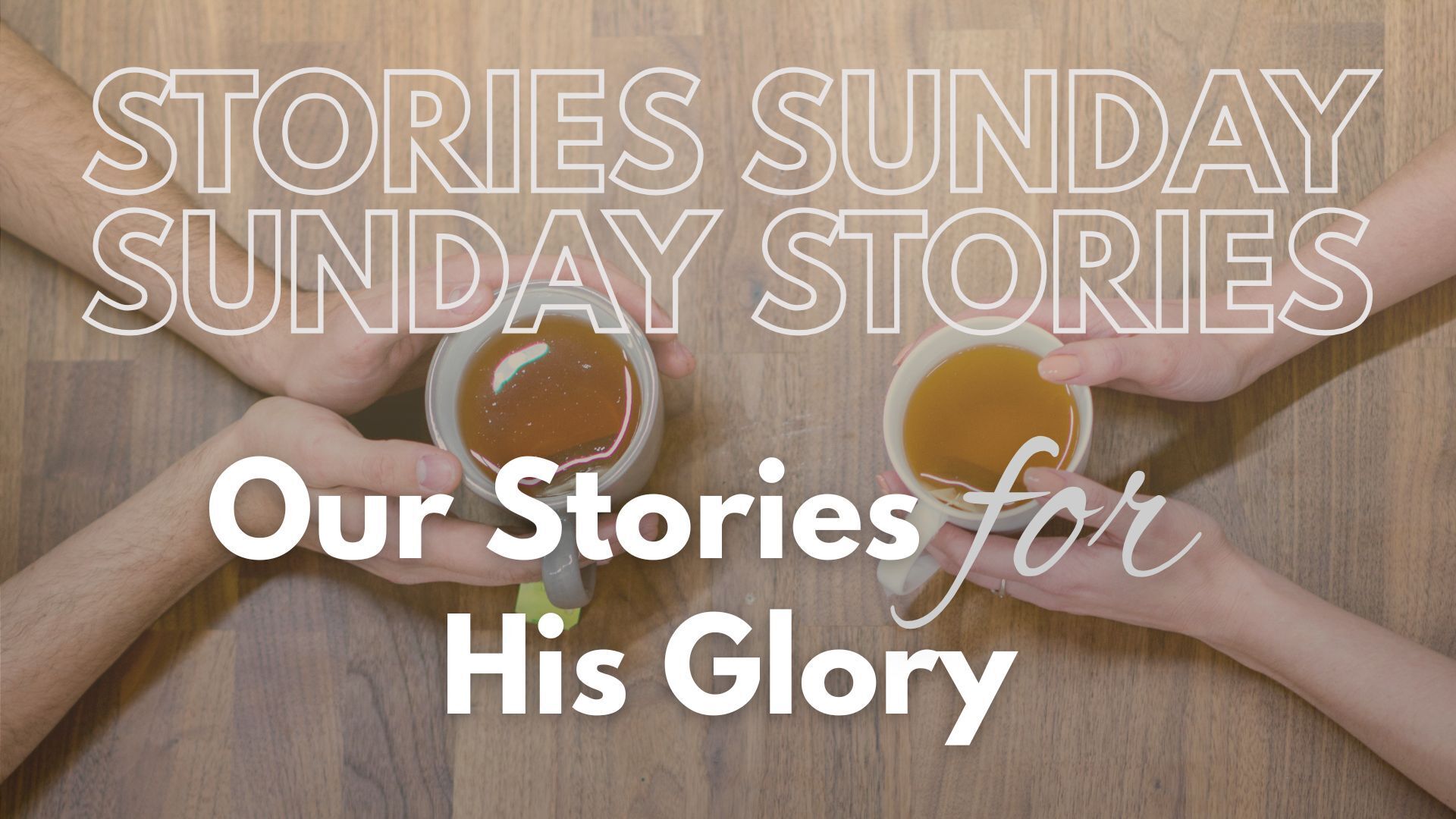 Stories Sunday